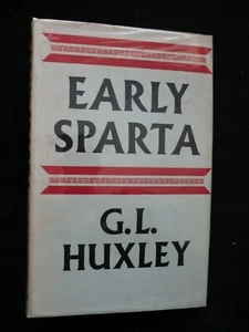 Early Sparta by G L Huxley (1962-1st) Spartan, Ancient Greek History - Hardback - Picture 1 of 11