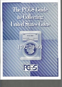 LA GUÍA PCGS PARA COLECCIONAR MONEDAS DE ESTADOS UNIDOS 1792 - 1964 - Imagen 1 de 1