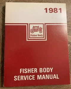 1981 FISHER BODY SERVICE / SHOP MANUAL Vintage - Picture 1 of 4