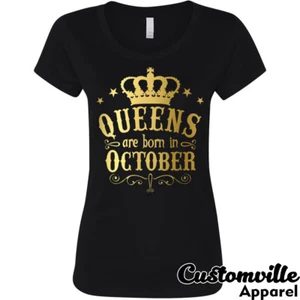 Camiseta para mujer Queens nace in October. Camisa Regalo Cumpleaños Niña Logo Dorado - Imagen 1 de 9