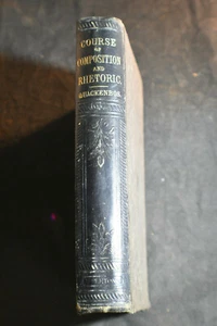 1860 Advanced Course of Composition and Rhetoric - Picture 1 of 12