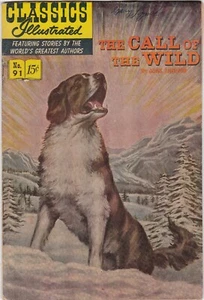 CLASSICS ILLUSTRATED #91 (HRN 166) LACK LONDON THE CALL OF THE WILD, 1967 - Picture 1 of 2
