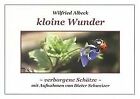 Kloine Wunder: Verborgene Sch&#228;tze von Wilfried Albeck | Buch | Zustand gut
