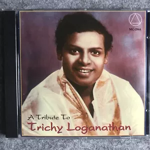 A Tribute to Trichy Loganathan : MC2944 : India (CD) - Imagen 1 de 2