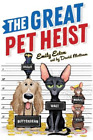 Emily Ecton The Great Pet Heist (Paperback) Great Pet Heist