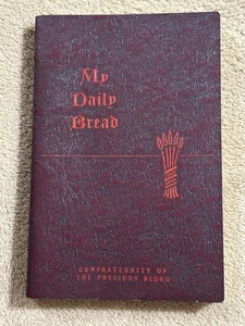 MY DAILY BREAD ~ Confraternity of the Precious Blood ~ Anthony Paone ~ 1954 - Imagen 1 de 16