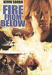 Fire From Below (DVD, 2008) Kevin Sorbo Glenn Hampton Burtn Gilliam