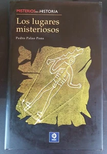 Libro Los Lugares Misteriosos Pedro Palao Pons - Imagen 1 de 2