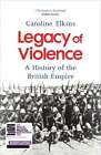 Legacy of Violence Elkins, Caroline Buch