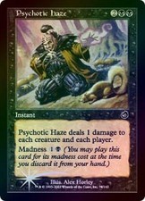 Psychotic Haze - Foil New MTG Torment Magic 6GY