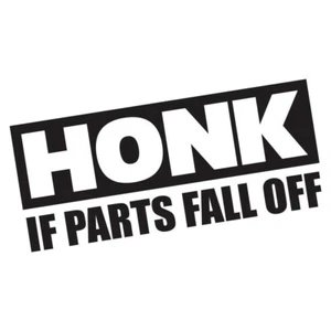 (2)  3" Honk If Parts Fall Off Vinyl Decals - Bild 1 von 3