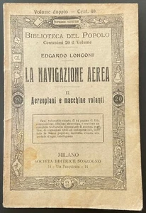 1502 BIBLIOTECA POPOLO NAVIGAZIONE AEREA AEREOPLANI MACCHINE VOLANTI VOLO 1909 - Bild 1 von 12