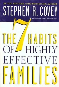 The 7 Habits of Highly Effective Families Creating a Nurturing Family in a world - Picture 1 of 2