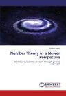Number Theory in a Newer Perspective.New 9783659177620 Fast Free Shipping<|