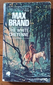 Vintage 1979 Paperback-The White Cheyenne by Max Brand - Picture 1 of 4