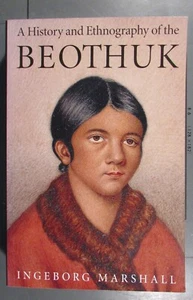 A History and Ethnography of the Beothuk, Marshall, Ingeborg, Very Good Book - Picture 1 of 3