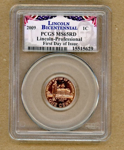 2009 U.S. Lincoln Bicentennial Professional PCGS MS65RD First Day Of Issue Cover