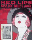 Red Lips Kiss My Blues Away Sheet Music Meryl Sisters Alfred Bryan James Monaco