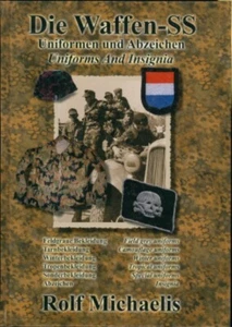 Die Waffen SS Uniformen und Abzeichen ROLF MICHAELIS Uniforms and Insignia - Picture 1 of 1