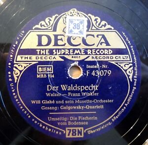 Will Glahe - Der Waldspecht - Die Fischerin vom Bodensee - DECCA - 10" 78 RPM
