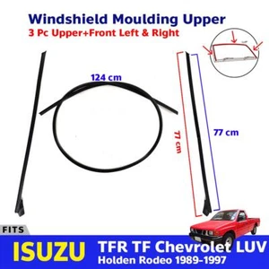 Front Windshield Moulding Rubber Set 3 Fits ISUZU TFR Chevrolet LUV 1989-97 E11 - Imagen 1 de 9