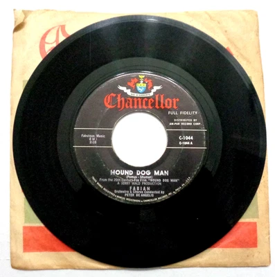 Fabian: Hound Dog Man/This Friendly World Chancellor C-1044 Longwear Press VG+ - Image 1 of 4