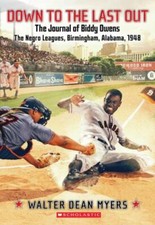 Down to the Last Out: The Journal of Biddy Owens, the Negro Leagues, Birmingham,