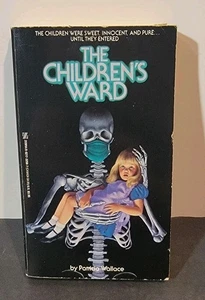 1985 The Children's Ward By Patricia Wallace Classic Horror Collection Paperback - Picture 1 of 7