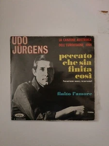 EUROVISION AUS64 UDO JURGENS - Peccato Che Sia Finita Così Italian Version 7" - Picture 1 of 2
