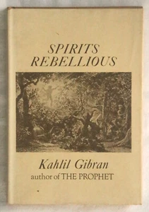 Kahlil Gibran - Spirits Rebellious HC/DJ 1947 edition - Picture 1 of 1