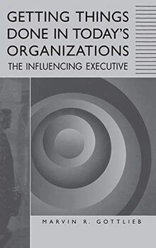 Getting Things Done in Todays Organizations: The I... | Buch | Zustand sehr gut - Bild 1 von 2