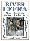 River Effra South Londons Secret Spine