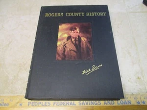 1979 "The History of Rogers County, Oklahoma Vol 1" Gruenberg HB Will Rogers - Imagen 1 de 6