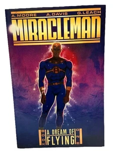 MIRACLEMAN: A Dream of Flying 1st Edition TPB Alan Moore Alan Davis Eclipse 1988 - Picture 1 of 4