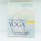 Nauczanie jogi: odkrywanie relacji nauczyciel-uczeń Farhi, Donna Good