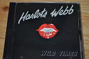 HARLOTS WEBB Wild Times CD 1990 SPINNER org WILDSIDE hair metal - Foto 1 di 4