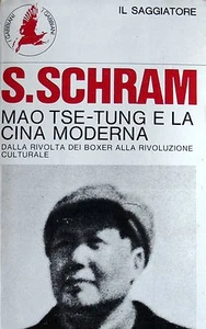 STUART SCHRAM MAO TSE-TUNG E LA CINA MODERNA DALLA RIVOLTA BOXER SAGGIATORE 1968 - Picture 1 of 1
