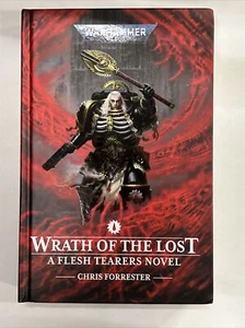 WARHAMMER 40K - WRATH OF THE LOST - FLESH TEARERS - HARDBACK - BRAND NEW - Picture 1 of 4