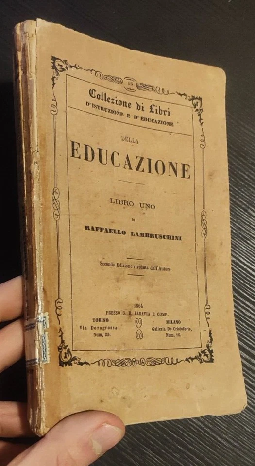 DELLA EDUCAZIONE LIBRO UNO RAFFAELLO LAMBRUSCHINI PARAVIA 1864 - Immagine 1 di 1