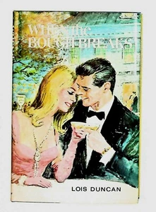 1973 WHEN THE BOUGH BREAKS Lois Duncan HC/DJ Book Club Vintage - Foto 1 di 3