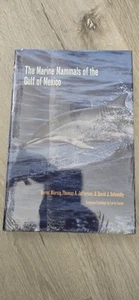 Die Meeressäuger des Golfs von Mexiko W. L. Moody Jr. Naturgeschichte versiegelt  - Bild 1 von 3