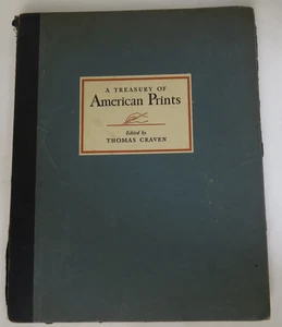 1939 A TREASURY OF AMERICAN PRINTS EDITED BY THOMAS CRAVEN BOOK - Imagen 1 de 7