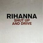 RIHANNA - SHUT UP AND DRIVE U.S. PROMO CD-SINGLE 2007 2 TRACKS