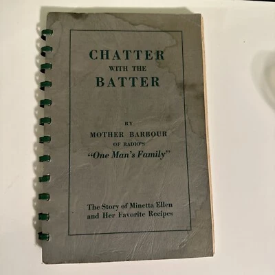 Vintage Cookbook 1948 CHATTER WITH BATTER Mother Barbour SIGNED 1st Ed Community - Image 1 of 4