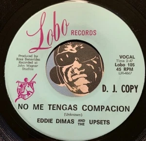 EDDIE DIMAS & UPSETS Latin 45 Lobo #105 No Me Tengas Compacion Viva Albuquerque - Picture 1 of 2