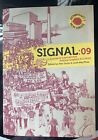 Signal : 09 : A Journal of International Political Graphics and Culture par Alec Du