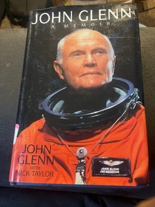 John Glenn A Memoir by Nick Taylor w/ John Glenn 1999, Hardcover 1st man moon - Picture 1 of 6