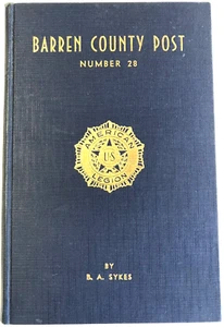 A HISTORY OF THE BARREN COUNTY POST #28 AMERICAN LEGION GLASGOW KENTUCKY SIGNED - Imagen 1 de 6