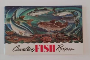Canadian Dept of Fisheries Canadian Fish Recipes Vintage Recipe Booklet - Picture 1 of 7