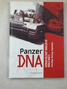 Panzer DNA; German Military Vehicles of World War II - Camouflage, Markings etc - Picture 1 of 5